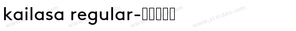 kailasa regular字体转换